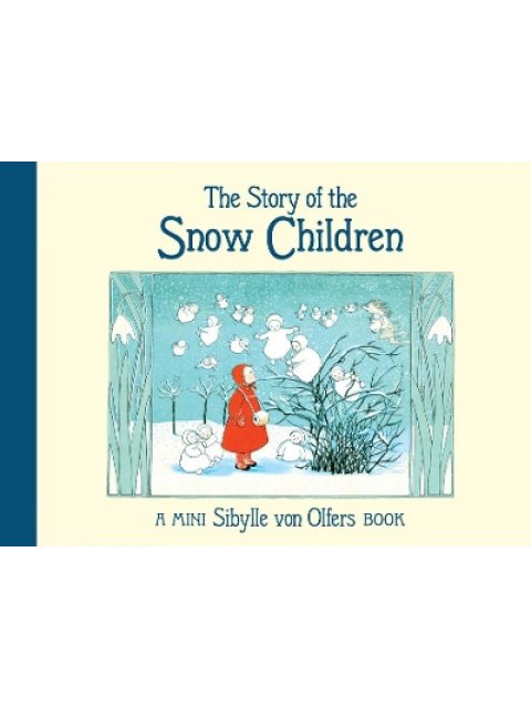 The Story of the Snow Children HC