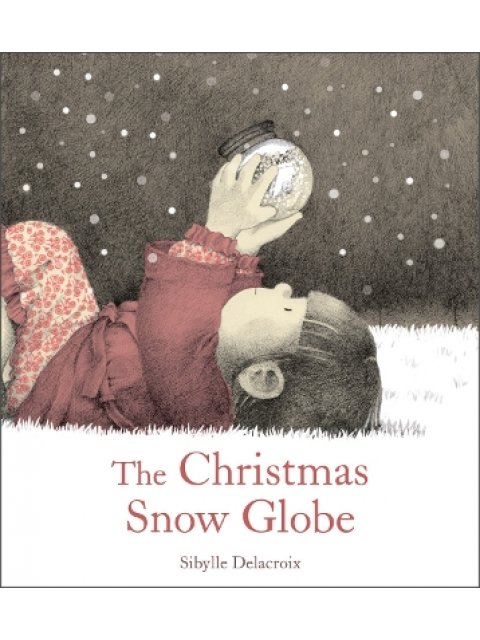 The Christmas Snow Globe HC