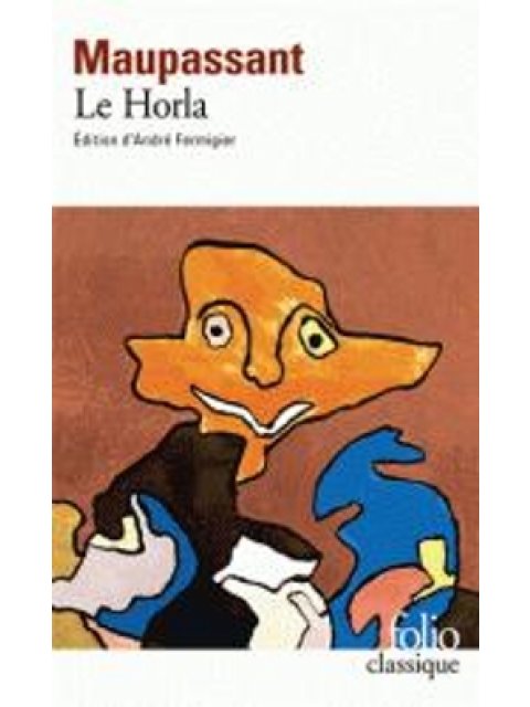 LE HORLA ET AUTRES NOUVELLES