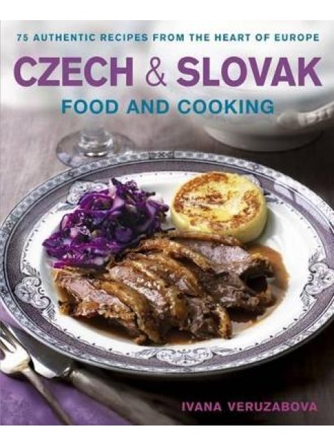 CZECH AND SLOVAK FOOD AND COOKING HC