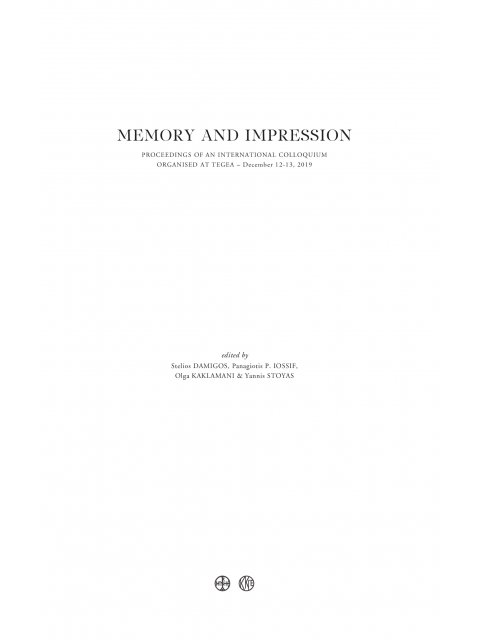 MEMORY AND IMPRESSION WALKING THROUGH LOCI AND IMAGES OF THE PELOPONNESE. PROCEEDINGS OF AN INTERNAT