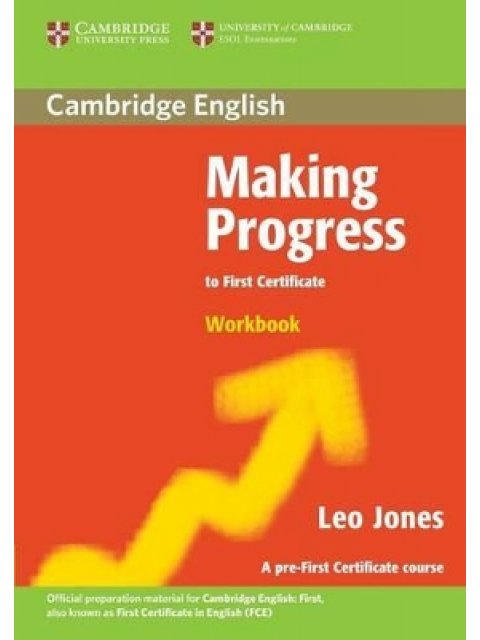 MAKING PROGRESS TO FIRST CERTIFICATE WB