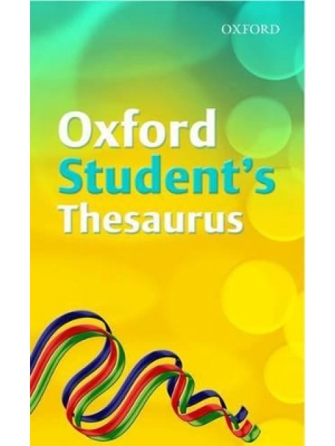 OXFORD STUDENT'S THESAURUS DICTIONARY * PB