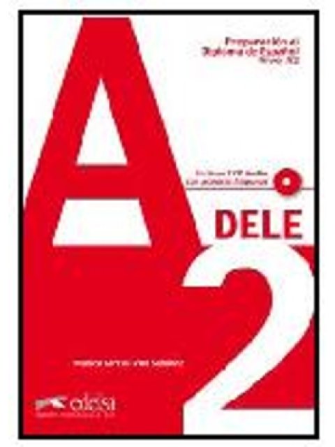 DELE A2 PREPARACION AL DIPLOMA DE ESPANOL (+ 2 CD)