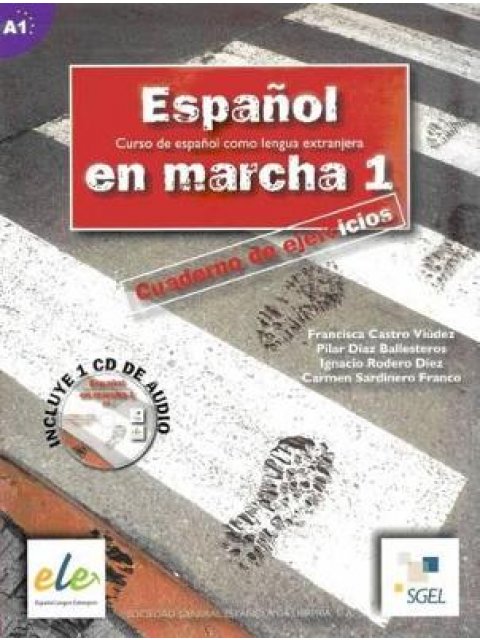 ESPANOL EN MARCHA 1 A1 EJERCICIOS (+ CD)