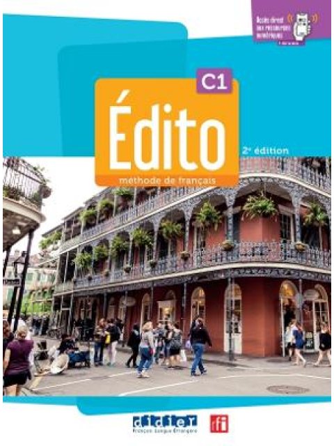 EDITO C1 METHODE + CAHIER (+DIDIERFLE.APP.)ED. 2024