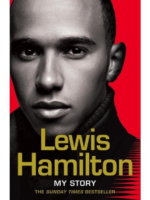 LEWIS HAMILTON: MY STORY
