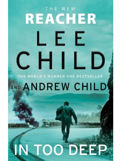 In Too Deep : (Jack Reacher 29) PB