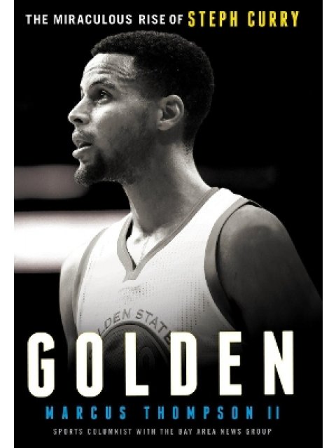 Golden: The Miraculous Rise of Steph Curry PB