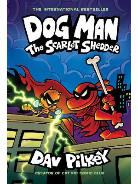DOG MAN 12: THE SCARLET SHEDDER PB
