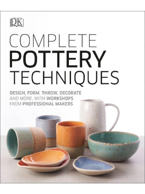 COMPLETE POTTERY TECHNIQUES HC