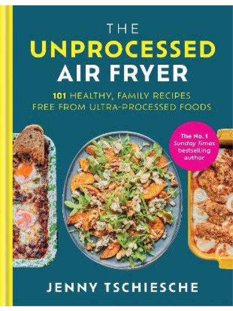 THE UNPROCESSED AIR FRYER HC