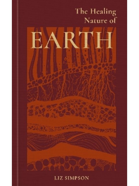 THE HEALING ENERGIES OF EARTH HC