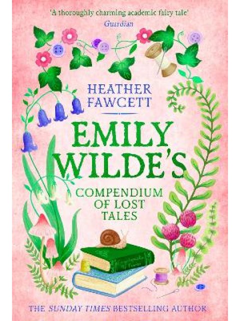 EMILY WILDE'S COMPENDIUM OF LOST TALES TPB