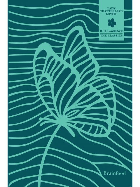 THE CLASSICS: LADY CHATTERLEY’S LOVER