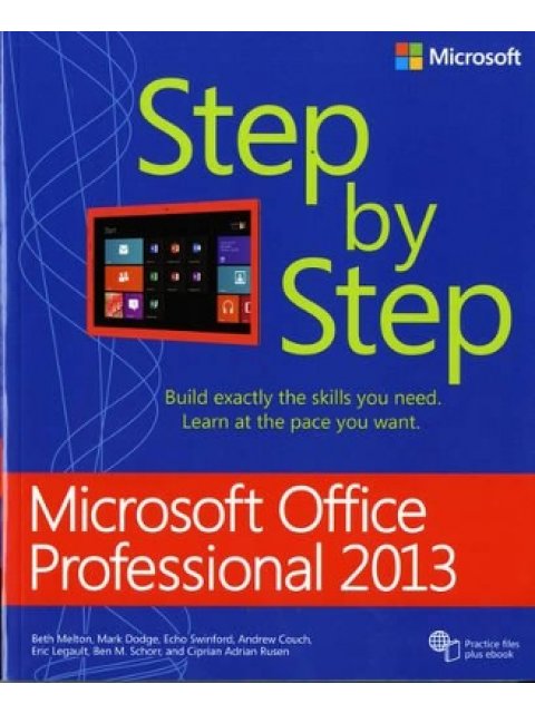 MICROSOFT OFFICE PROFESSIONAL 2013 STEP BY STEP PB