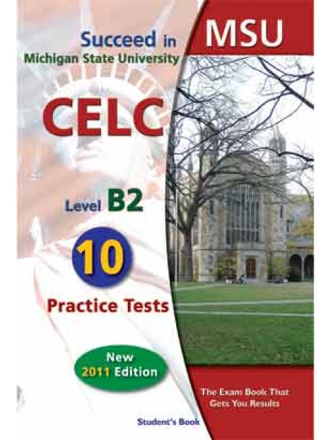 SUCCEED IN MSU CELC B2 10 PRACTICE TESTS SB 2015