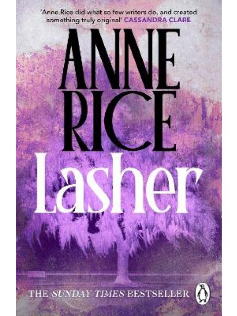 LASHER : LIVES OF THE MAYFAIR WITCHES PB