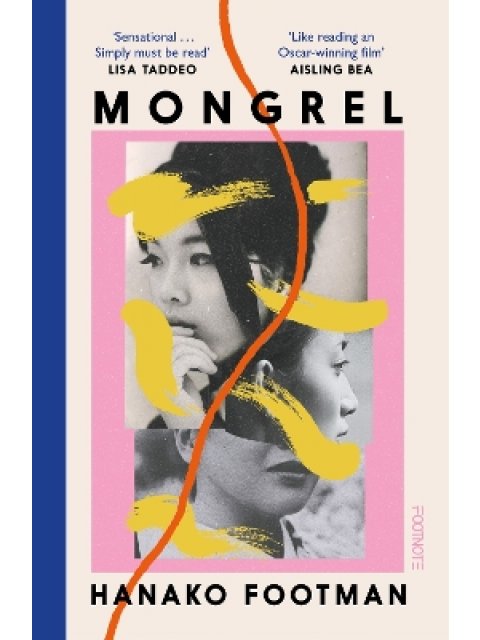 MONGREL : SHORTLISTED FOR THE WATERSTONES DEBUT FICTION PRIZE 2024 PB
