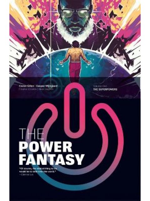 THE POWER FANTASY VOLUME 1 : THE SUPERPOWERS PB