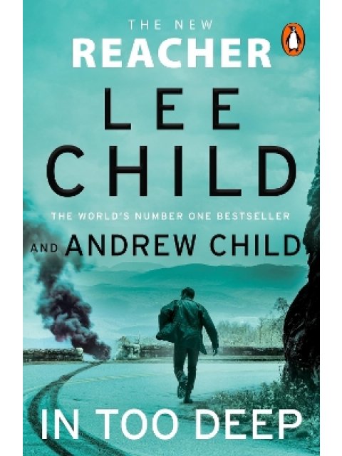IN TOO DEEP : (JACK REACHER 29) PB