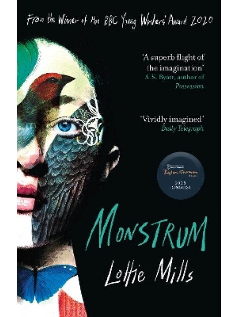MONSTRUM : LONGLISTED FOR THE 2025 DYLAN THOMAS PRIZE PB