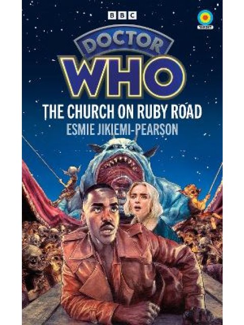 DOCTOR WHO: THE CHURCH ON RUBY ROAD (TARGET COLLECTION) PB