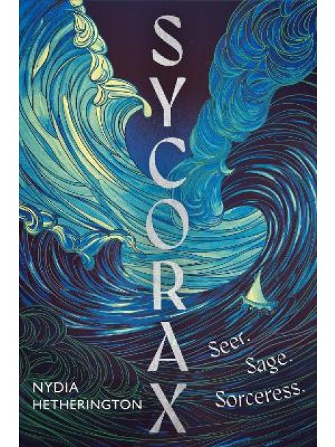 SYCORAX : A CAPTIVATING REIMAGINING OF SHAKESPEARE'S MOST POWERFUL WITCH PB