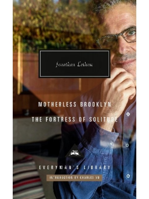 MOTHERLESS BROOKLYN; FORTRESS OF SOLITUDE HC