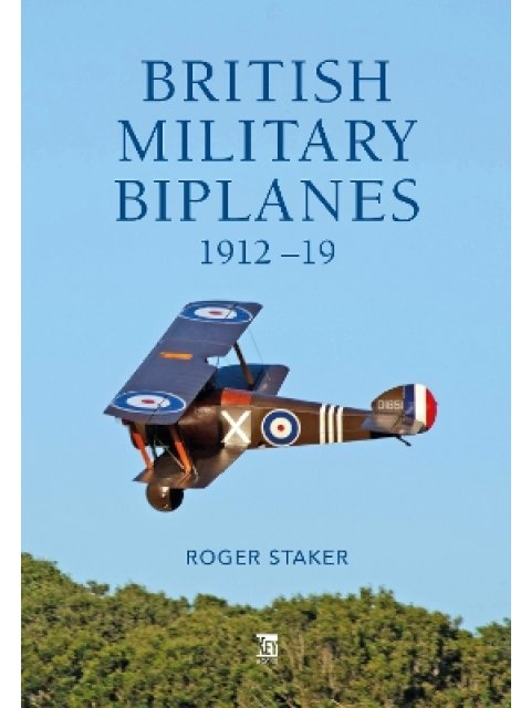 BRITISH MILITARY BIPLANES : 1912-1919 HC