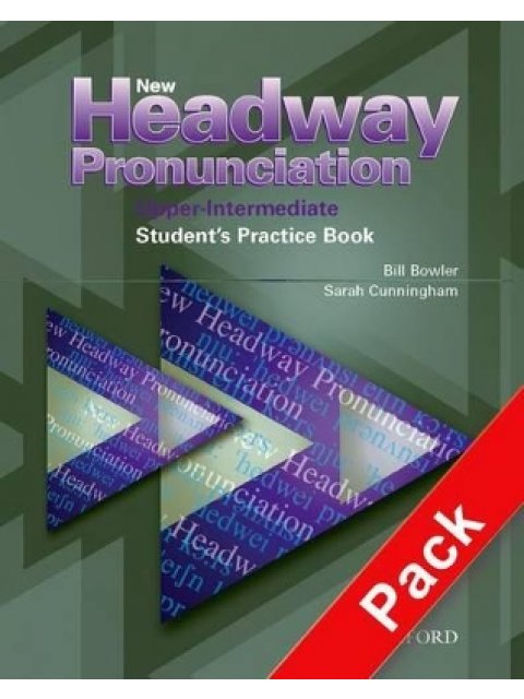 NEW HEADWAY PRONUNCIATION COURSE UPPER-INTERMEDIATE SB PRACTICE BOOK (+ CD)
