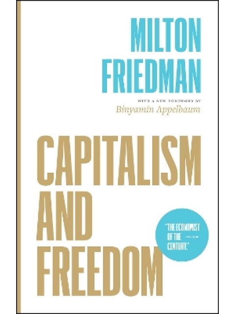 CAPITALISM AND FREEDOM