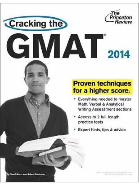 CRACKING THE GMAT 2014 EDITION