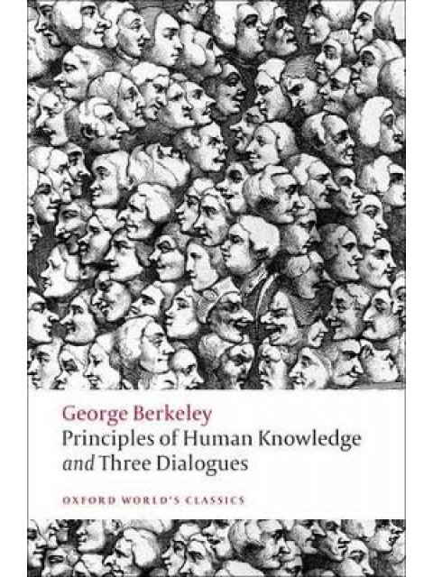 PRINCIPLES OF HUMAN KNOWLEDGE AND THREE DIALOGUES