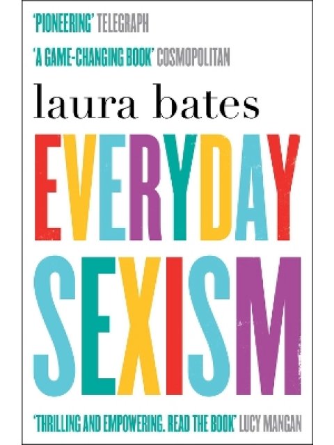 EVERYDAY SEXISM