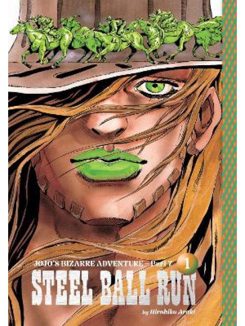 JOJO'S BIZZARE ADVENTURE PART7: STEEL BALL RUN, VOL.1 HC