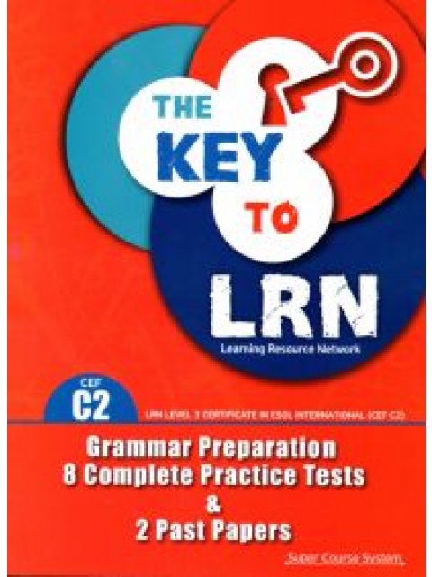THE KEY TO LRN C2@ GRAMMAR PREPARATION + 8 COMPLETE PR. TESTS SB