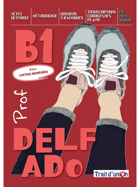 DELF ADO B1 PROFESSEUR