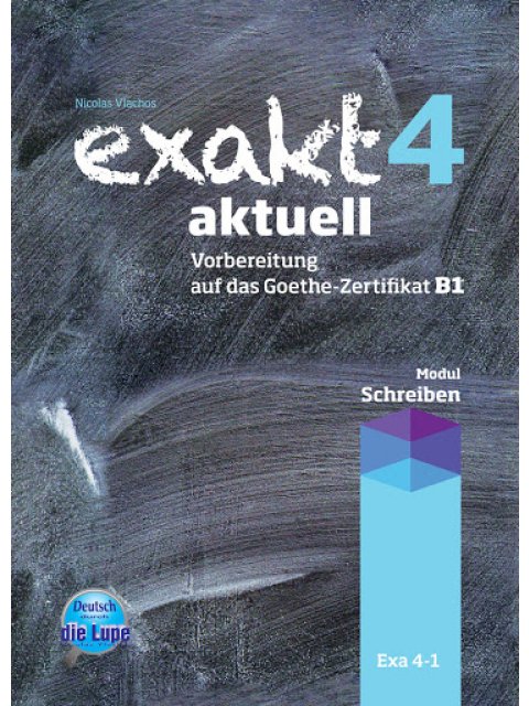 EXAKT 4 KURSBUCH (SCHRIFTLICHER AUSDRUCK)