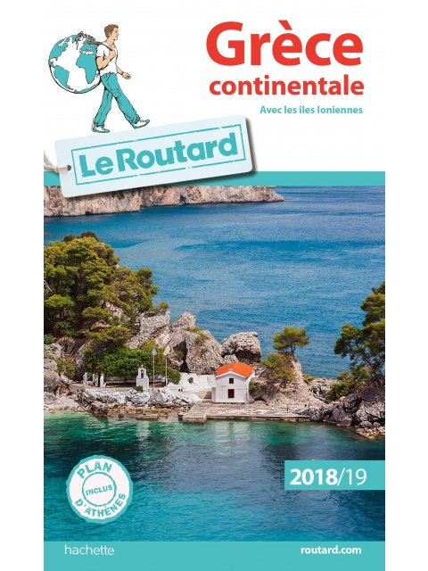 GUIDE DU ROUTARD GRECE CONTINENTALE 2018/2019 (AVEC LES ILES IONIENNES) PB