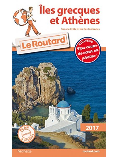 GUIDE DU ROUTARD ILES GRECQUES ET ATHENES 2017  PB