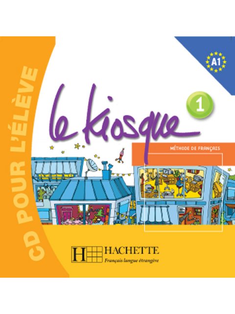 LE KIOSQUE 1 CD AUDIO ÉLÈVE