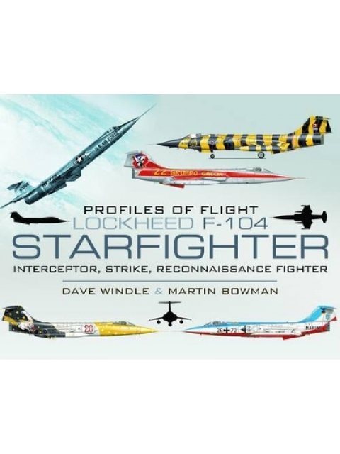 PROFILES OF FLIGHT : LOCKHEED F-104 STARFIGHTER HC