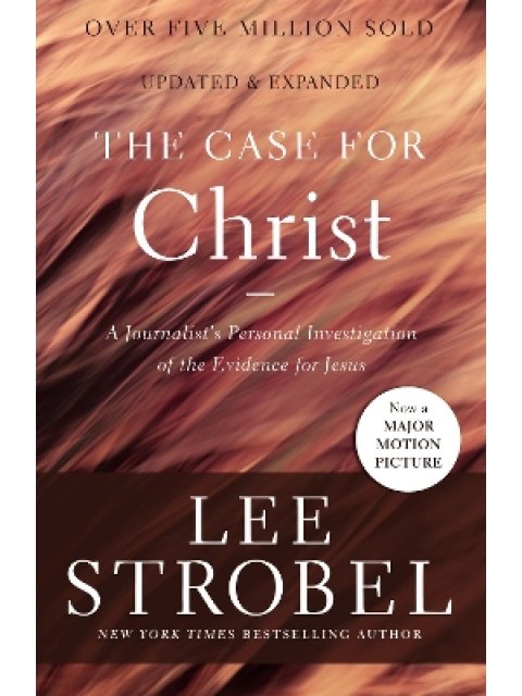 THE CASE FOR CHRIST