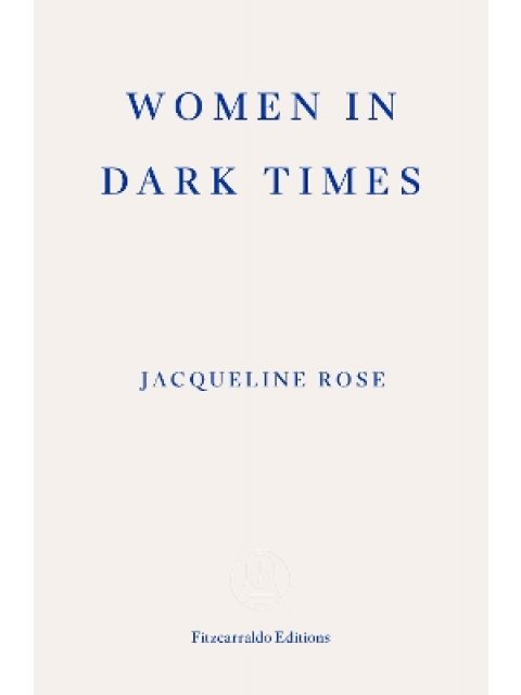 Women in Dark Times PB
