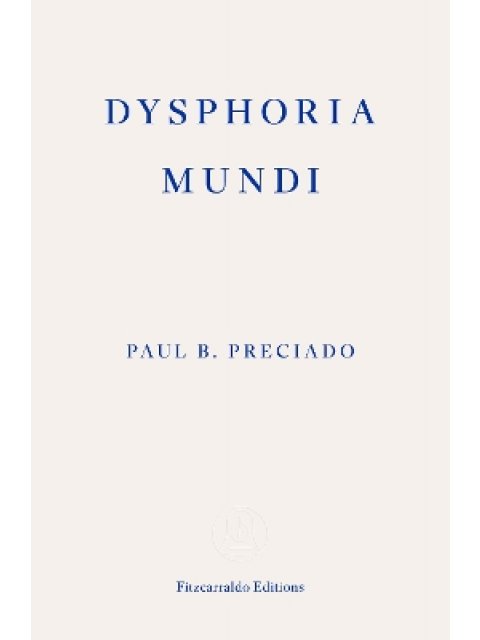 Dysphoria Mundi PB