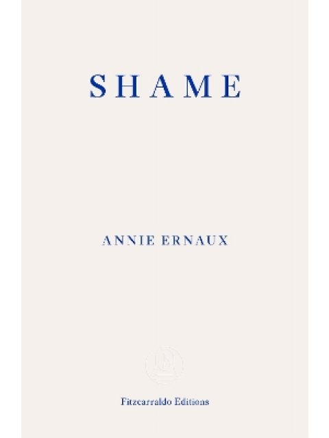 Shame – WINNER OF THE 2022 NOBEL PRIZE IN LITERATURE PB
