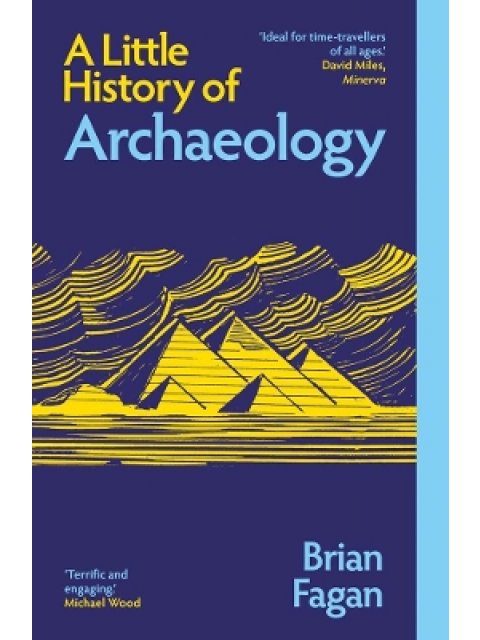 A Little History of Archaeology PB