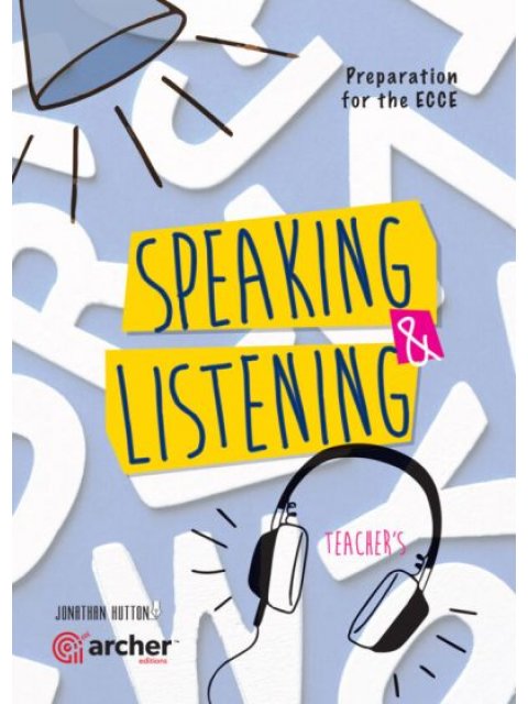 SPEAKING & LISTENING FOR ECCE TCHR'S