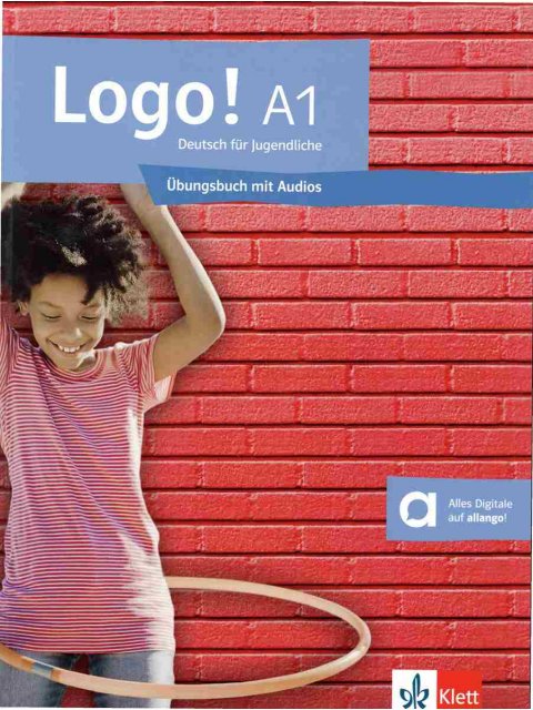 LOGO A1 ÜBUNGSBUCH (+ AUDIOS)